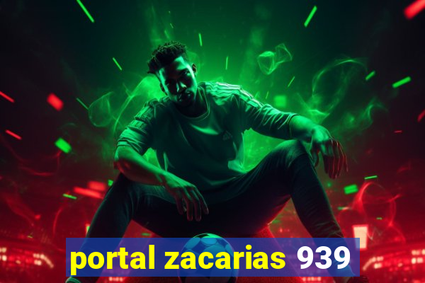 portal zacarias 939