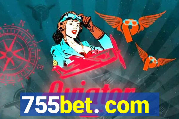 755bet. com