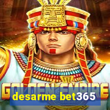 desarme bet365