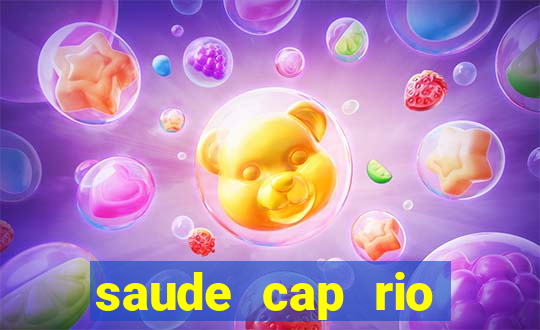 saude cap rio preto resultado