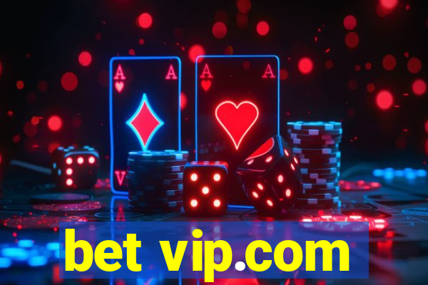 bet vip.com