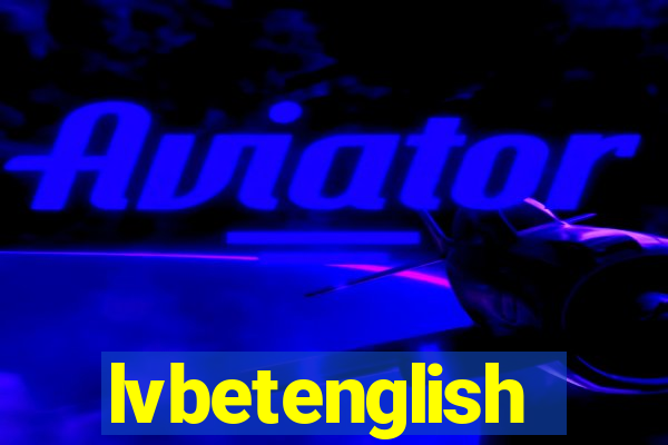 lvbetenglish