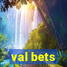 val bets