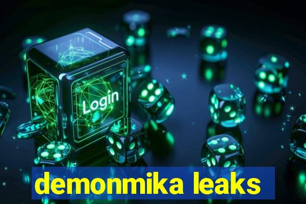 demonmika leaks