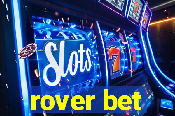 rover bet