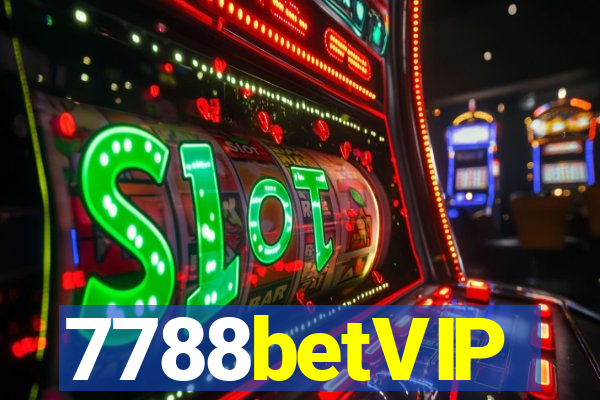 7788betVIP