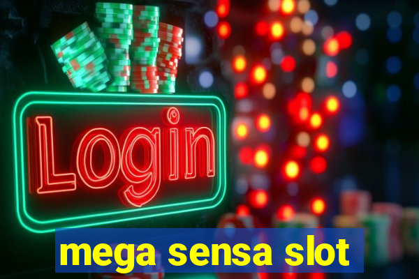 mega sensa slot