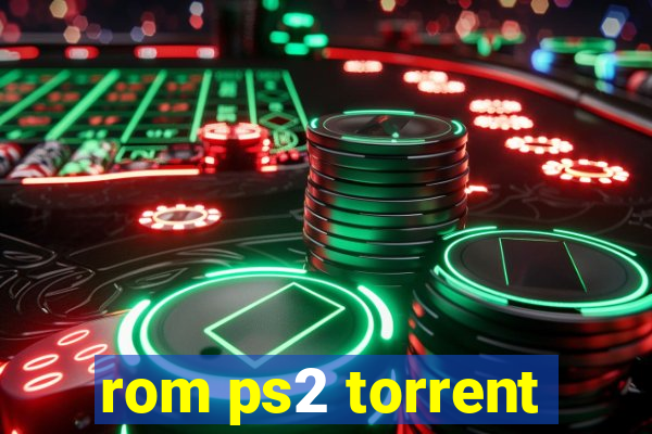 rom ps2 torrent