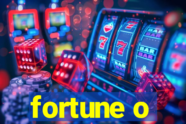 fortune o