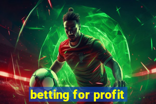 betting for profit