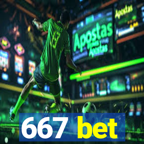 667 bet