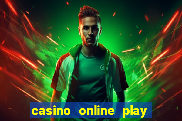 casino online play for real money