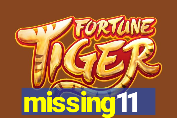 missing11