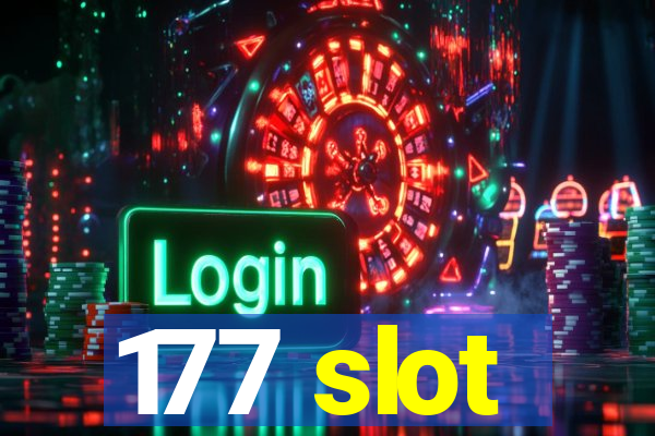 177 slot