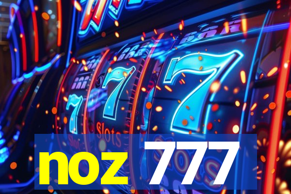 noz 777