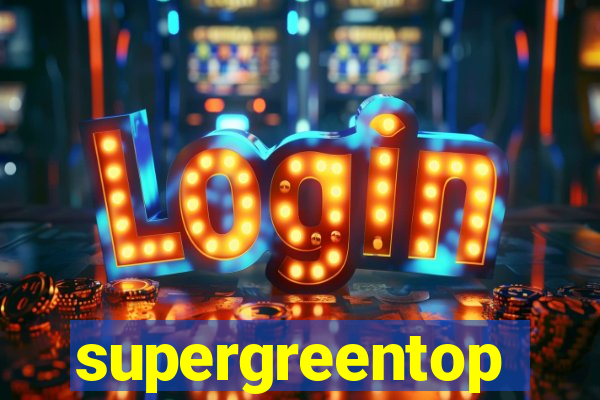 supergreentop