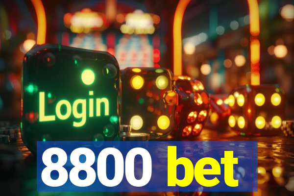 8800 bet