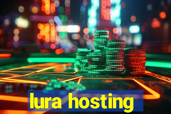 lura hosting