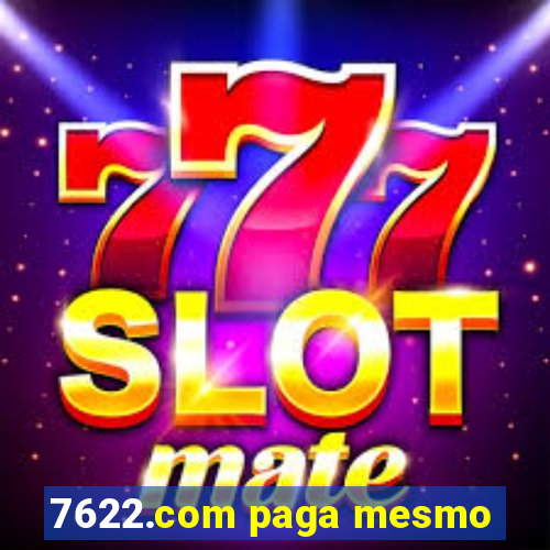 7622.com paga mesmo