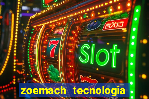 zoemach tecnologia ltda me