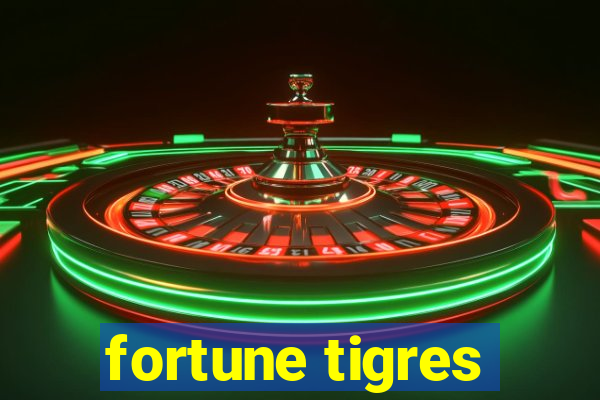 fortune tigres