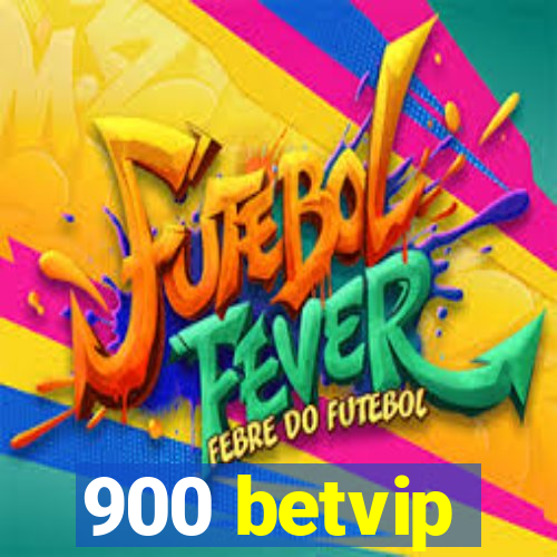 900 betvip