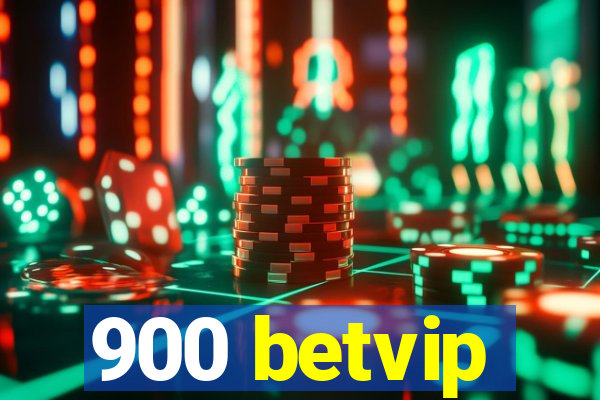 900 betvip