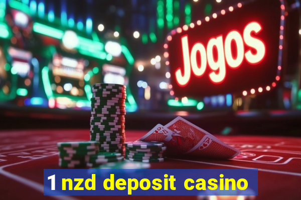 1 nzd deposit casino