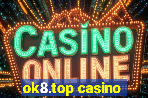 ok8.top casino