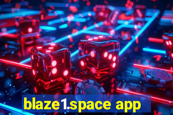 blaze1.space app