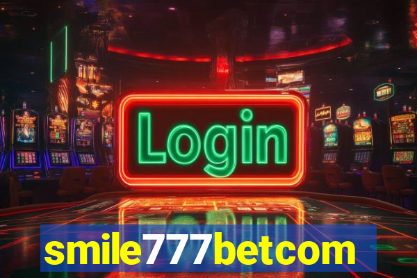 smile777betcom