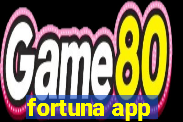 fortuna app