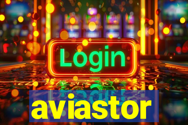 aviastor