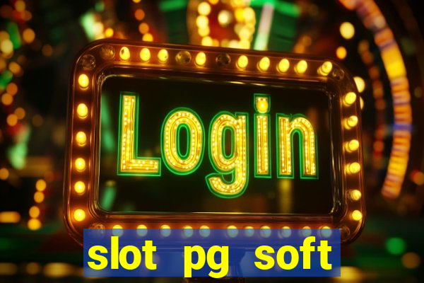 slot pg soft porcentagem prodeval