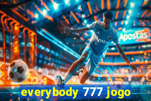 everybody 777 jogo