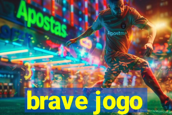 brave jogo