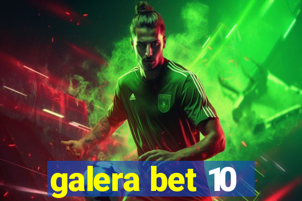 galera bet 10