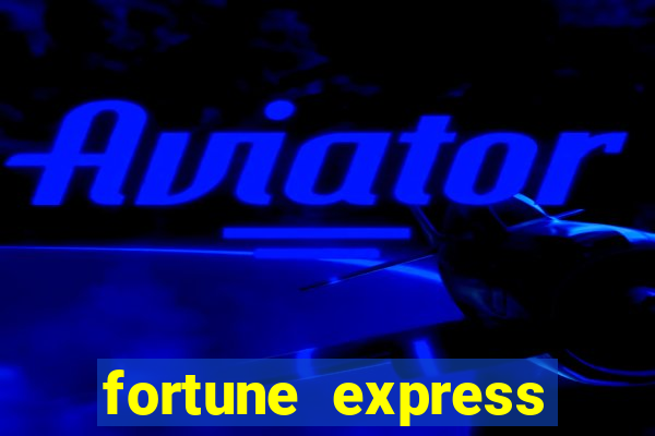 fortune express slot machine