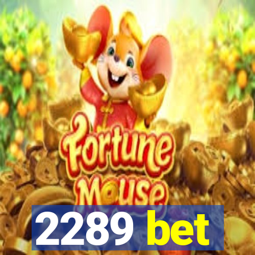 2289 bet