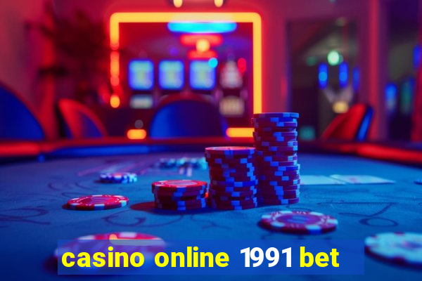 casino online 1991 bet