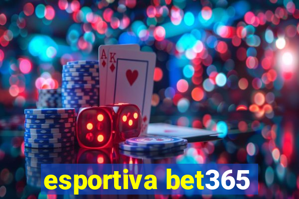 esportiva bet365