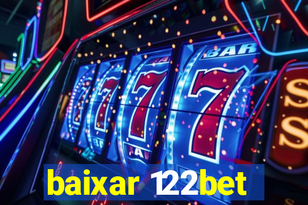 baixar 122bet