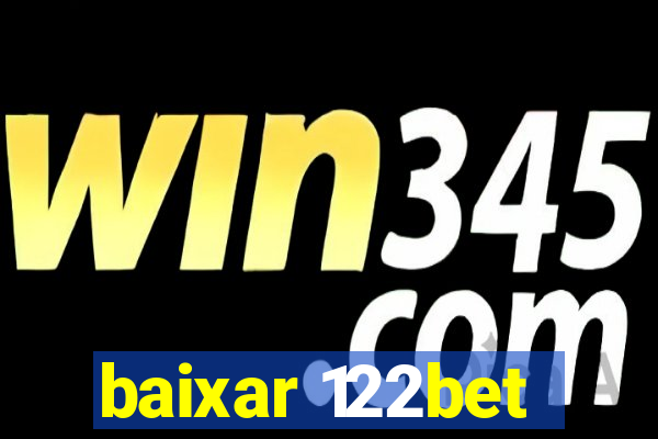 baixar 122bet