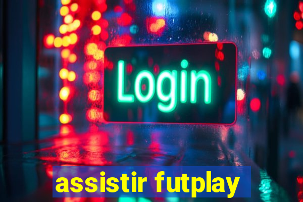 assistir futplay