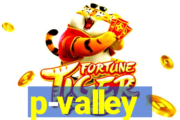 p-valley