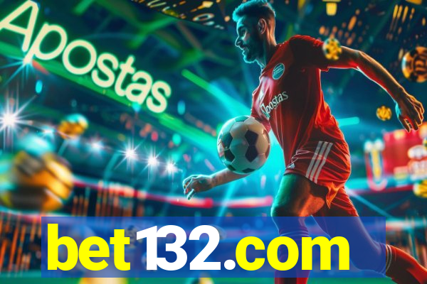 bet132.com