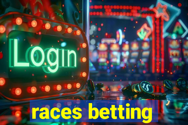 races betting