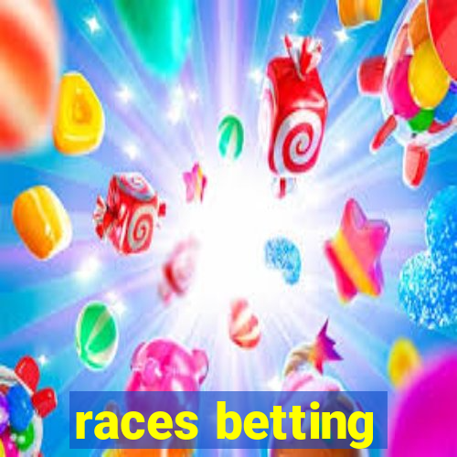 races betting