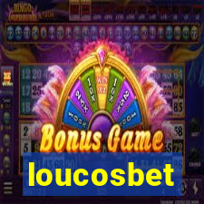 loucosbet