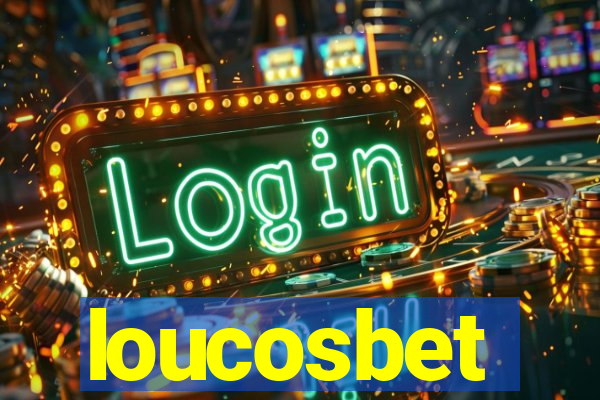 loucosbet